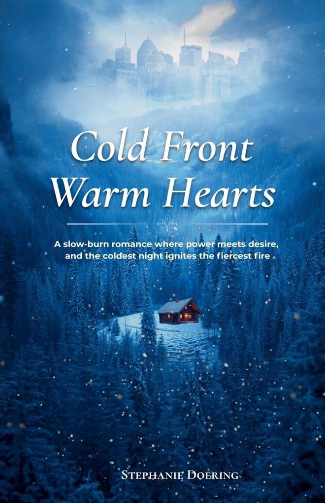 Cold Front Warm Hearts