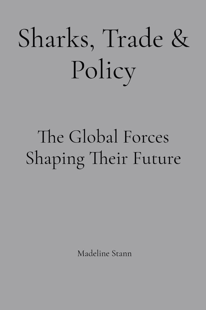 Sharks Trade & Policy