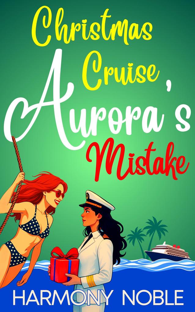 Christmas Cruise Mistake