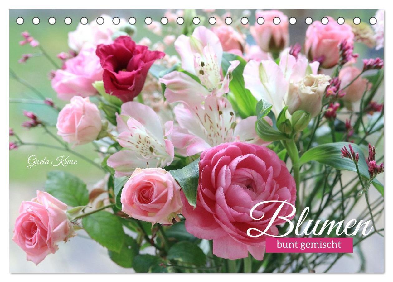 Blumen bunt gemischt (Tischkalender 2027 DIN A5 quer) CALVENDO Monatskalender