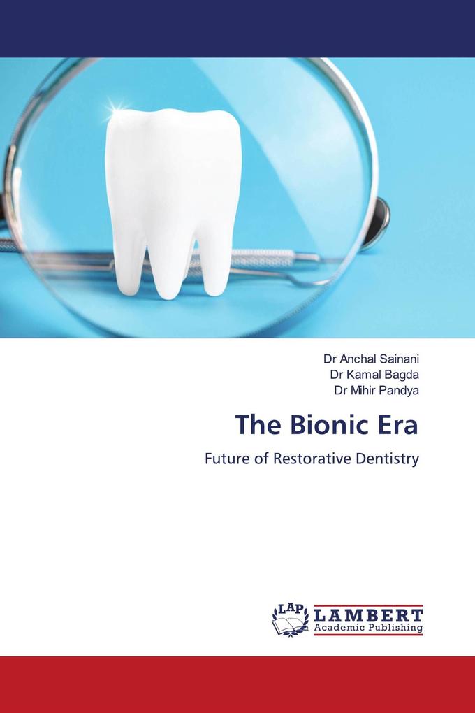 The Bionic Era