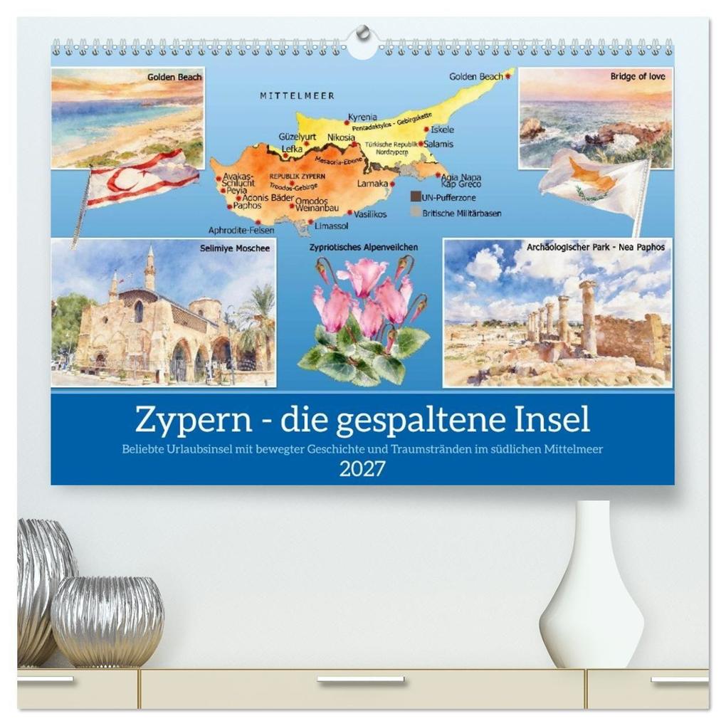 Zypern - die gespaltene Insel (hochwertiger Premium Wandkalender 2027 DIN A2 quer) Kunstdruck in Hochglanz