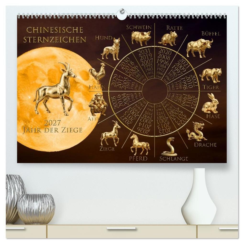 Chinesische Sternzeichen (hochwertiger Premium Wandkalender 2027 DIN A2 quer) Kunstdruck in Hochglanz