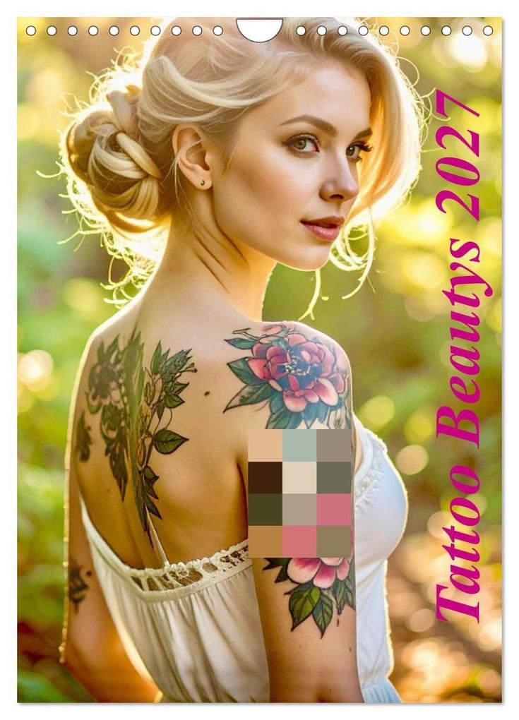 Tattoo Beautys (Wandkalender 2027 DIN A4 hoch) CALVENDO Monatskalender