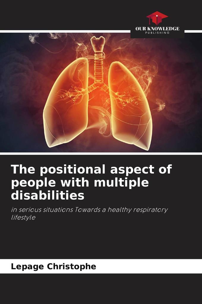 The positional aspect of people with multiple disabilities