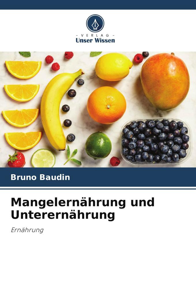 Mangelernährung und Unterernährung