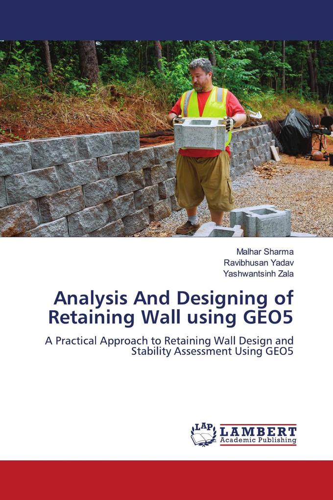 Analysis And Designing of Retaining Wall using GEO5