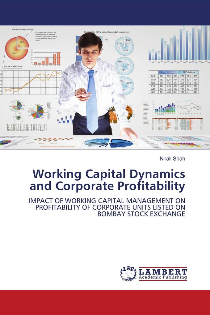 Working Capital Dynamics and Corporate Profitability