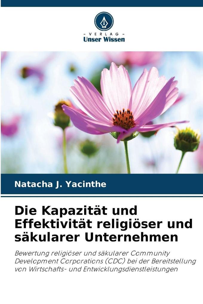 Die Kapazität und Effektivität religiöser und säkularer Unternehmen