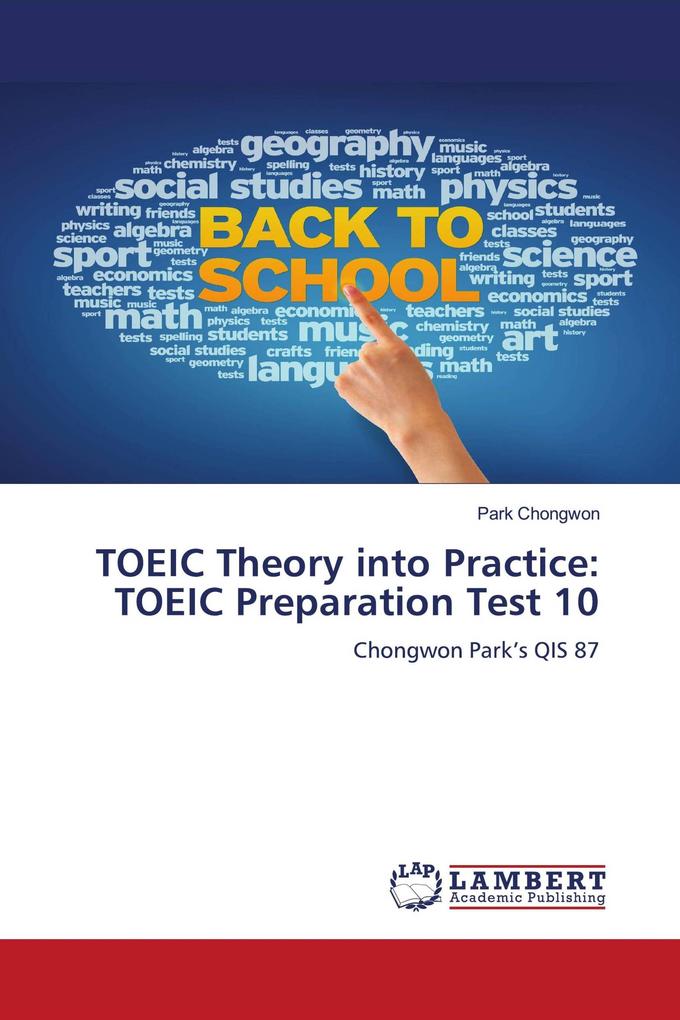 TOEIC Theory into Practice: TOEIC Preparation Test 10