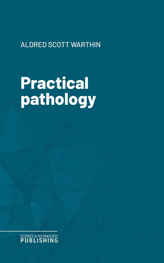 Practical pathology