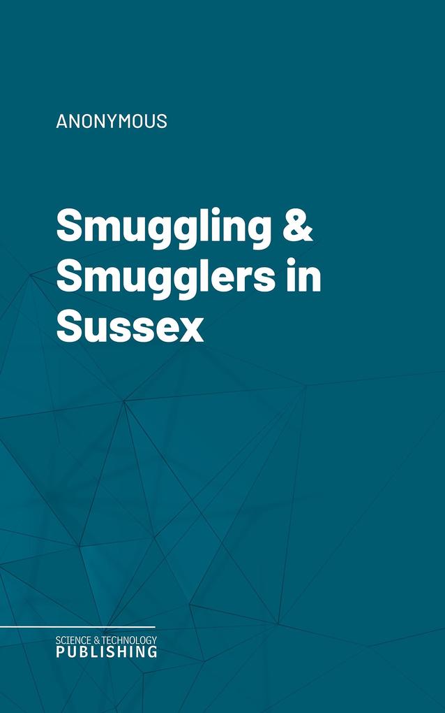 Smuggling & Smugglers in Sussex