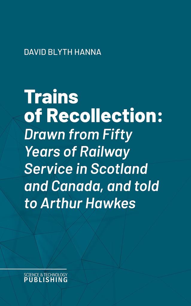 Trains of Recollection