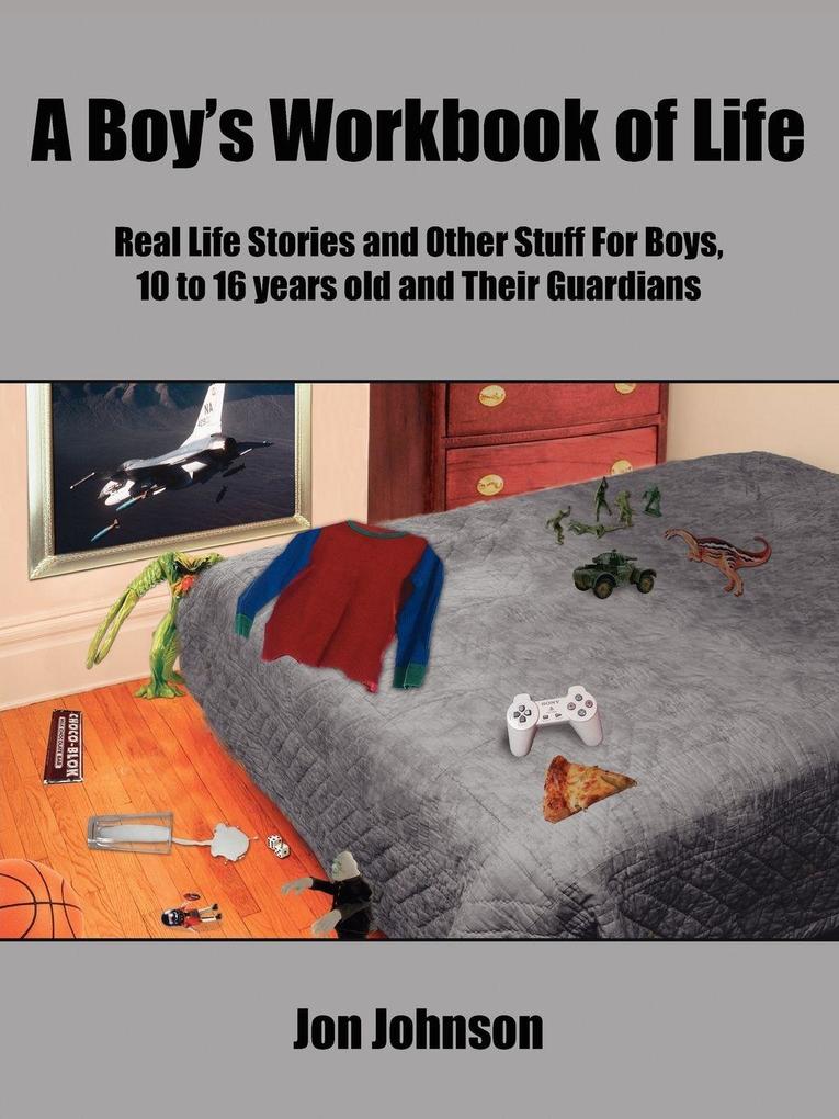 A Boy's Workbook of Life