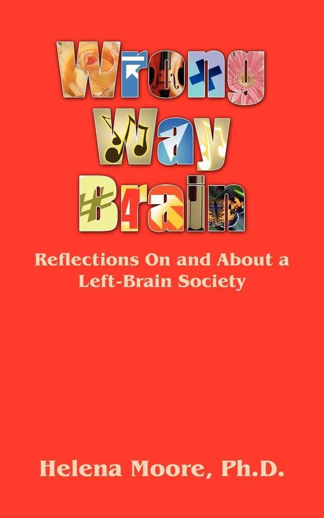 Wrong Way Brain