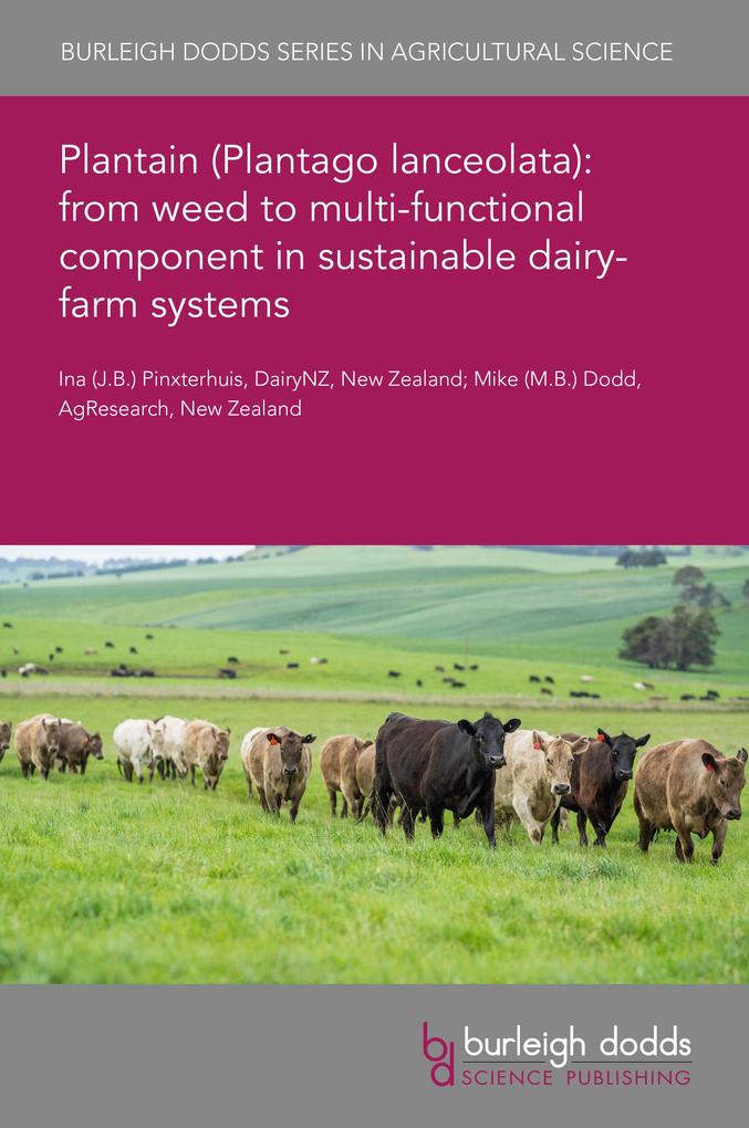Plantain (Plantago lanceolata): from weed to multi-functional component in sustainable dairy-farm systems