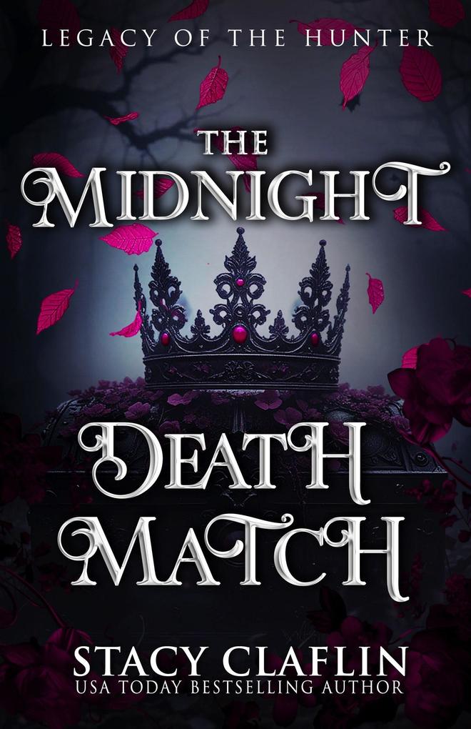 The Midnight Death Match (Legacy of the Hunter #2)