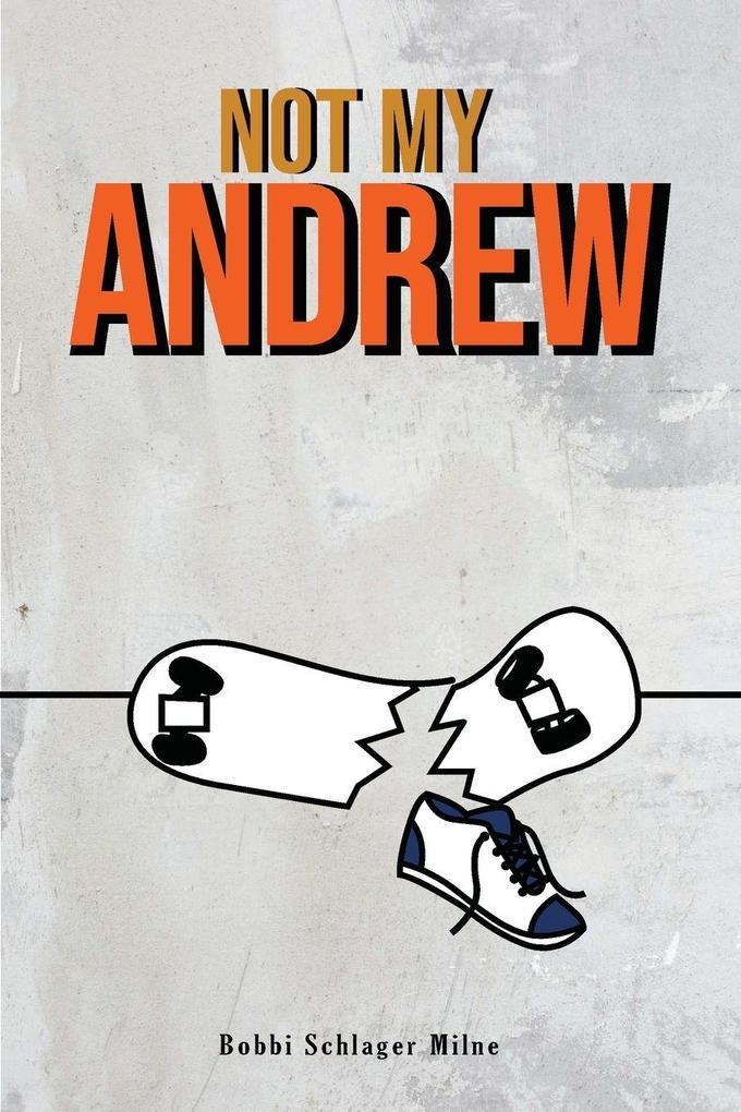 Not My Andrew!