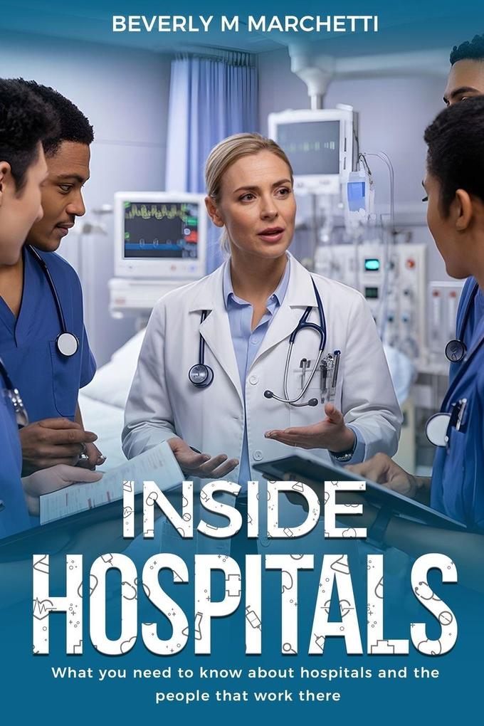 Inside Hospitals