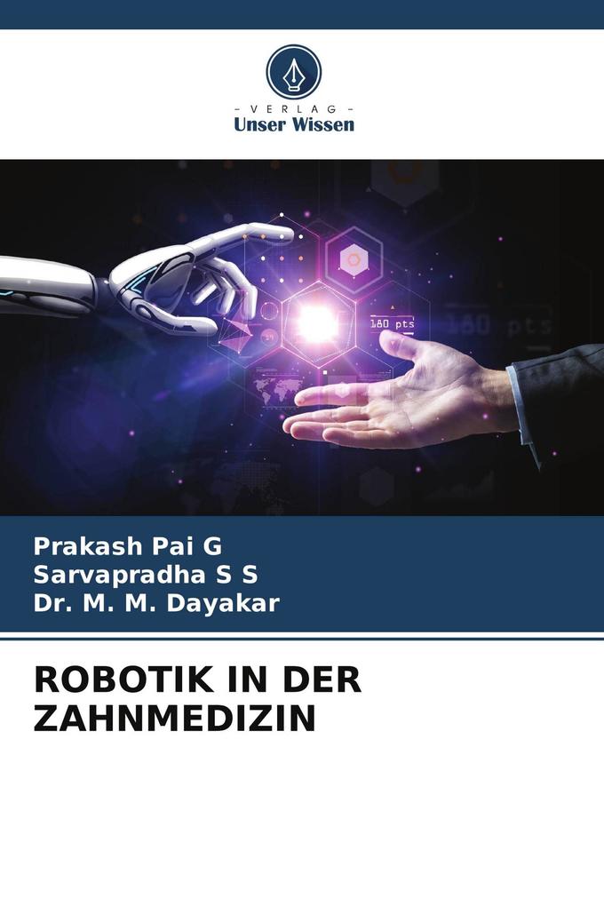 ROBOTIK IN DER ZAHNMEDIZIN