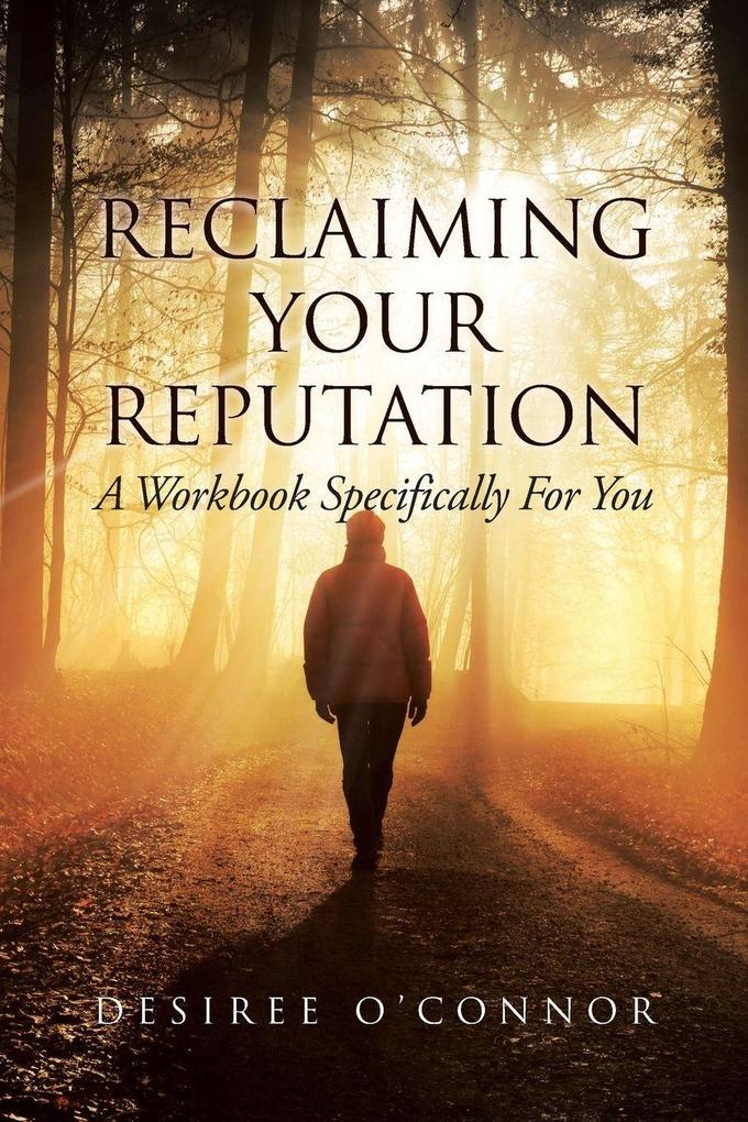 Reclaiming Your Reputation