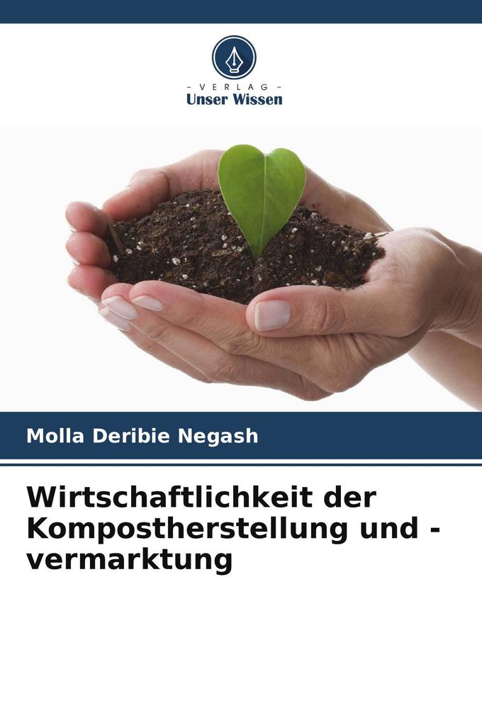 Wirtschaftlichkeit der Kompostherstellung und -vermarktung