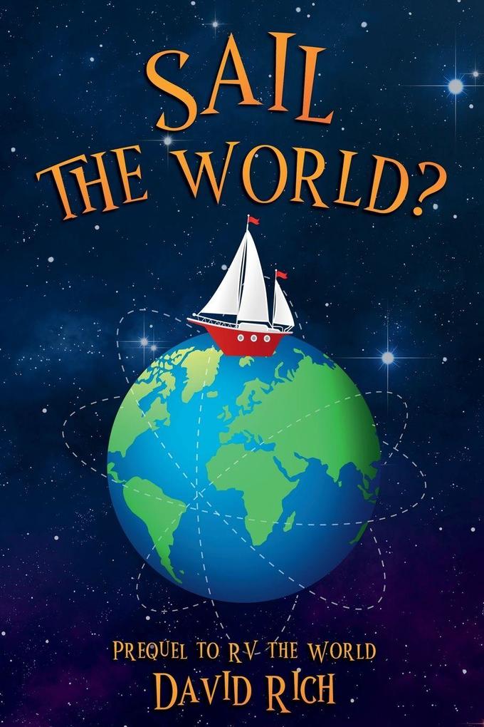 Sail the World? Prequel to RV the World