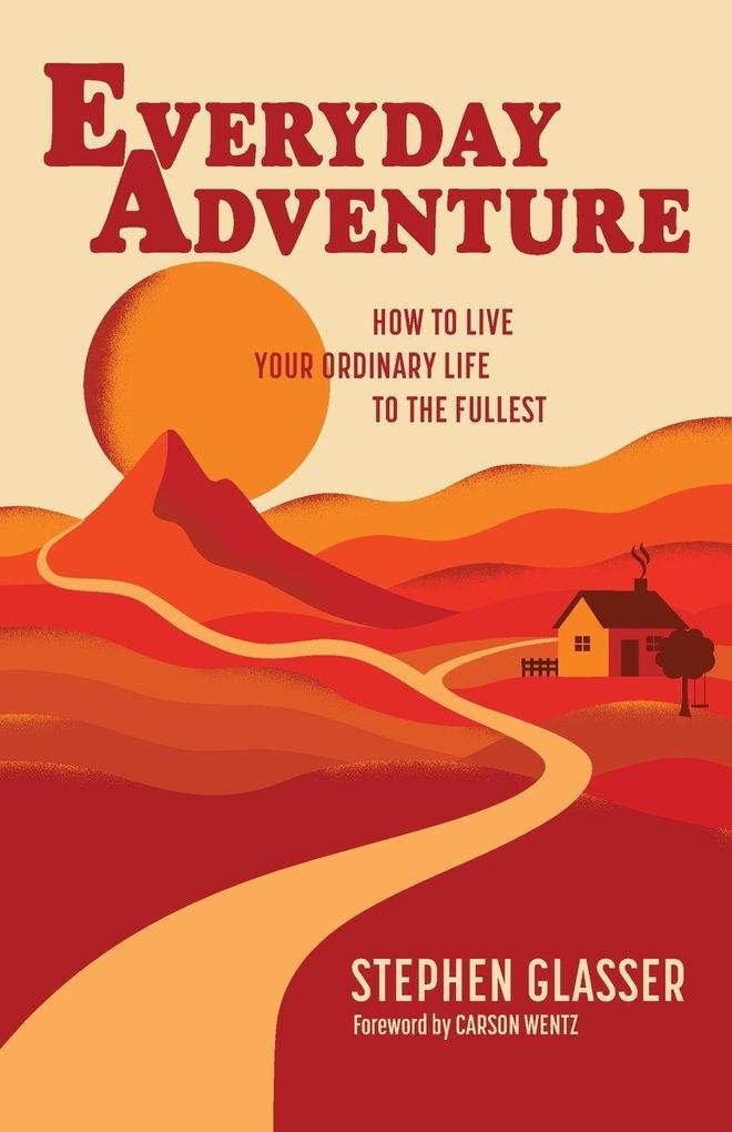 Everyday Adventure