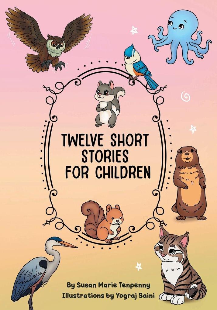 Twelve Short Stories for Children