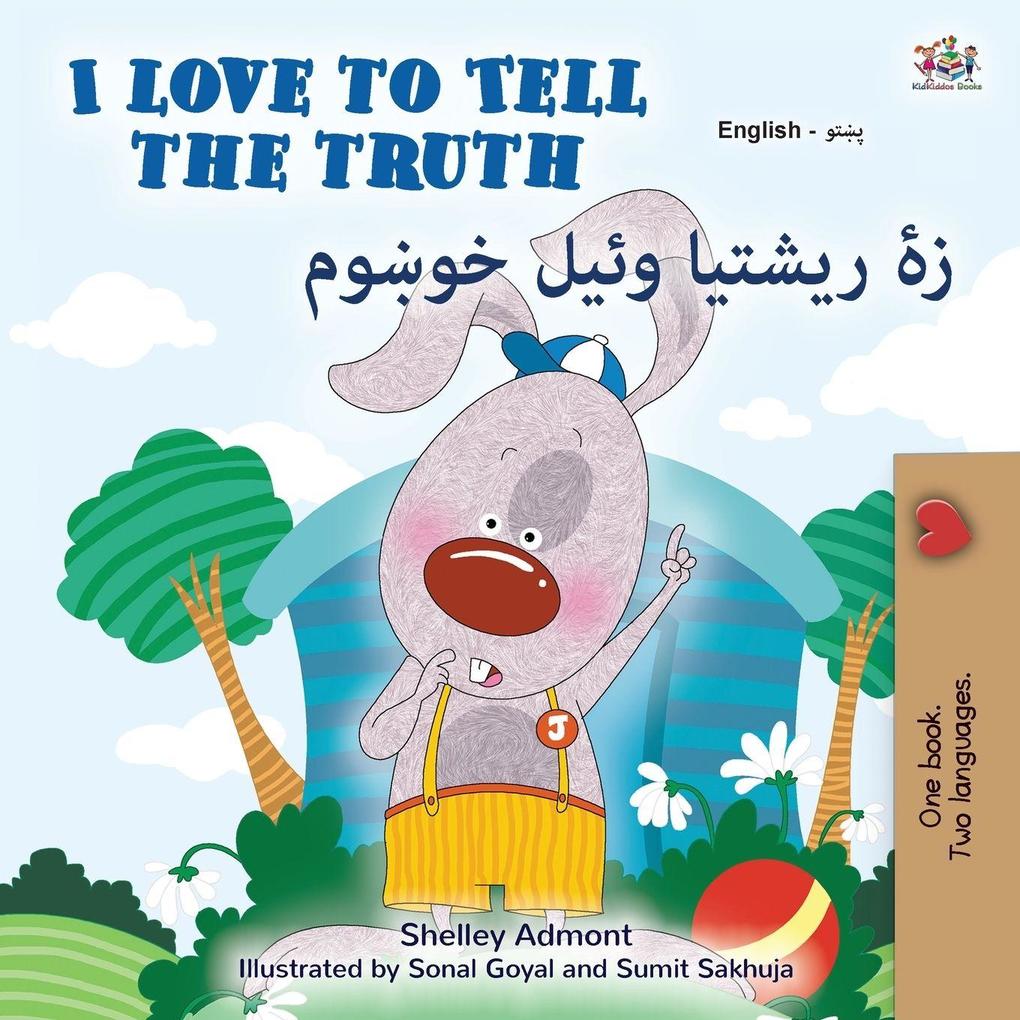 I Love to Tell the Truth (English Pashto Bilingual Book for Kids)