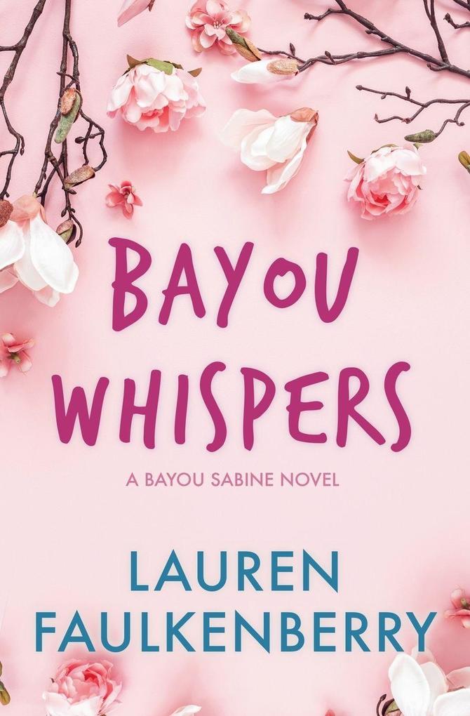 Bayou Whispers