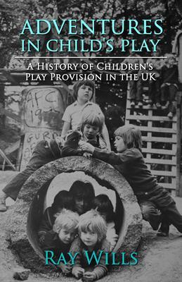 Adventures in Child's Play