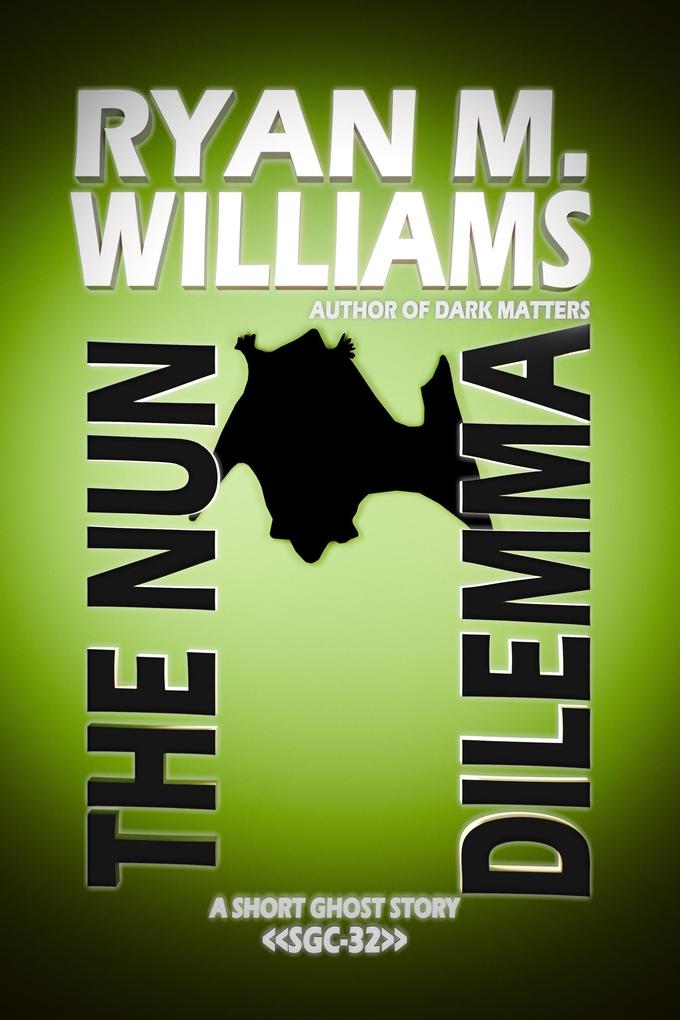 The Nun Dilemma (Super Great Challenge Stories #32)