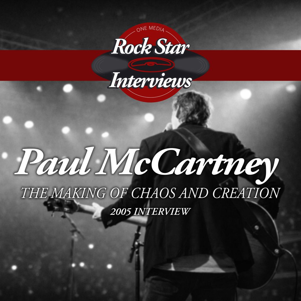 Paul McCartney: The Making of Chaos and Creation