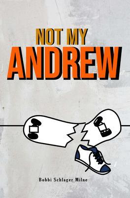 Not My Andrew!