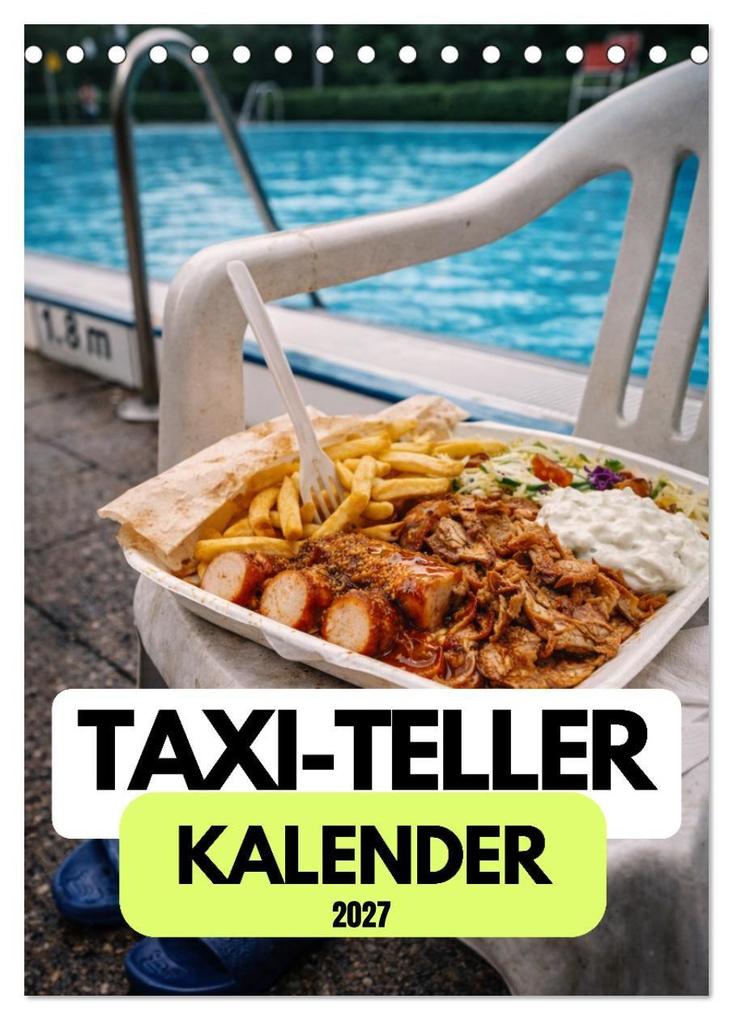 Taxi-Teller-Kalender (Tischkalender 2027 DIN A5 hoch) CALVENDO Monatskalender