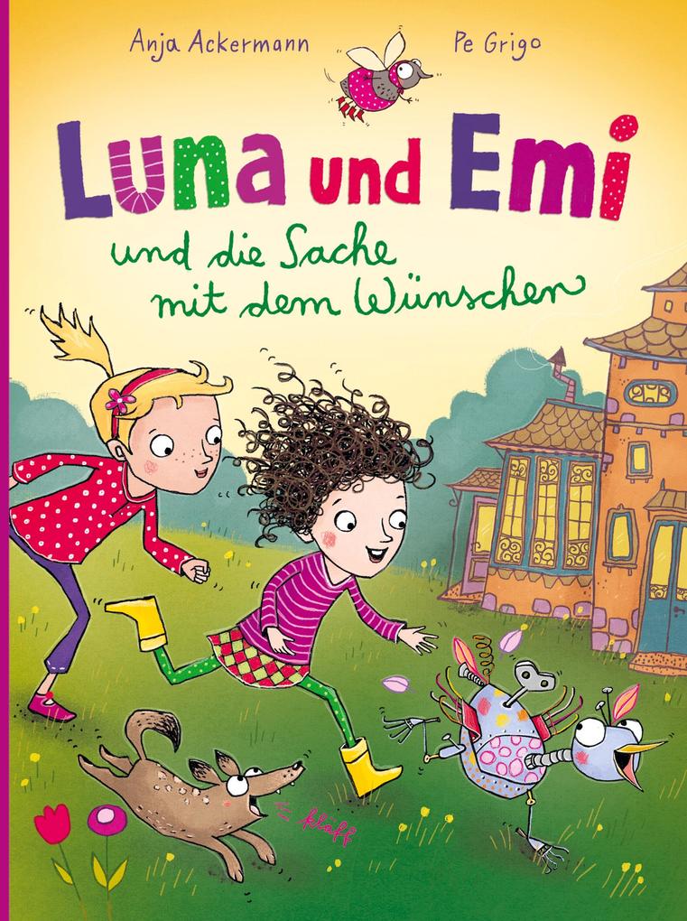 Luna und Emi und die Sache mit dem Wünschen
