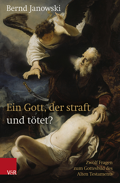 Ein Gott, der straft und tötet? Bernd Janowski - Bild 3