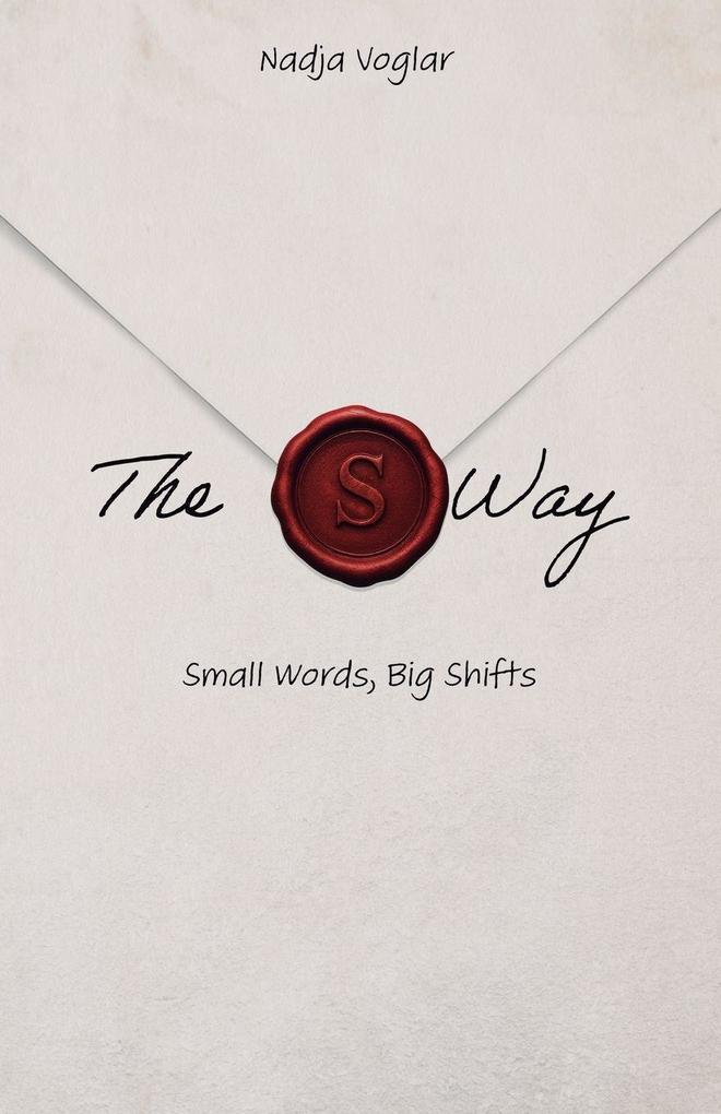 The S Way