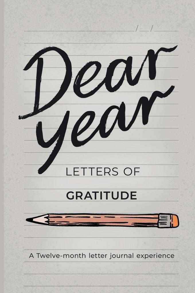 Dear Year Letters of Gratitude