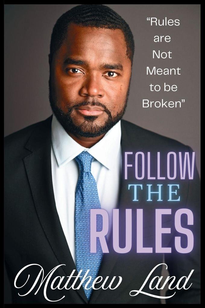 Follow The Rules