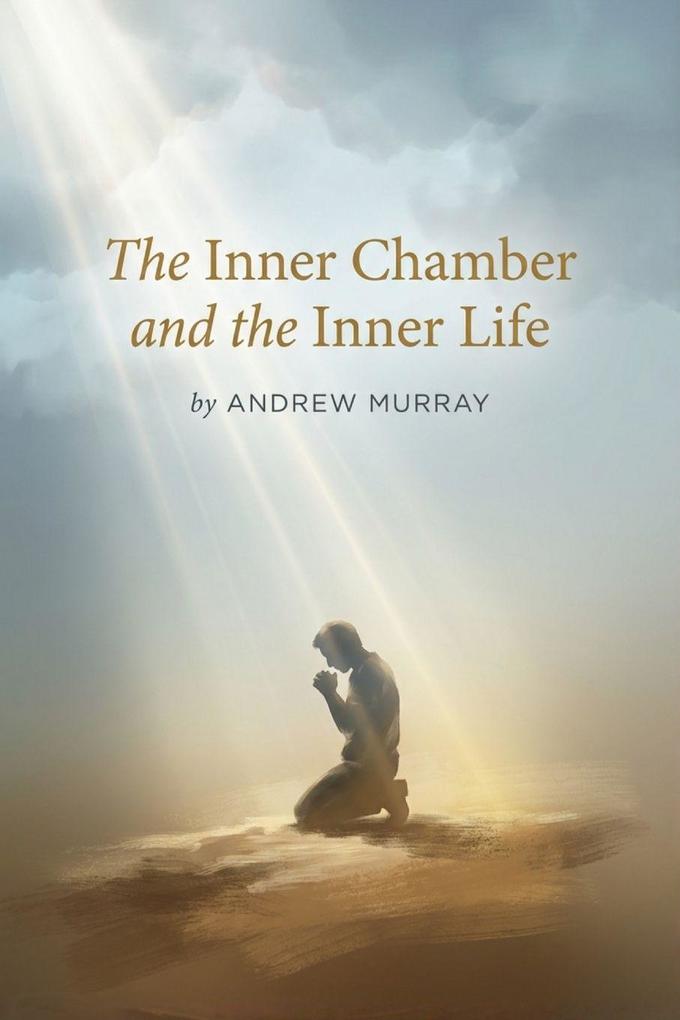 The Inner Chamber and the Inner Life