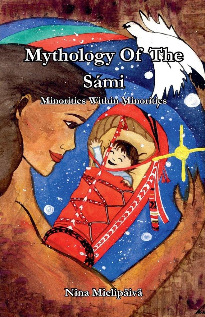 Mythology Of The Sámi Minorities Within Minorities