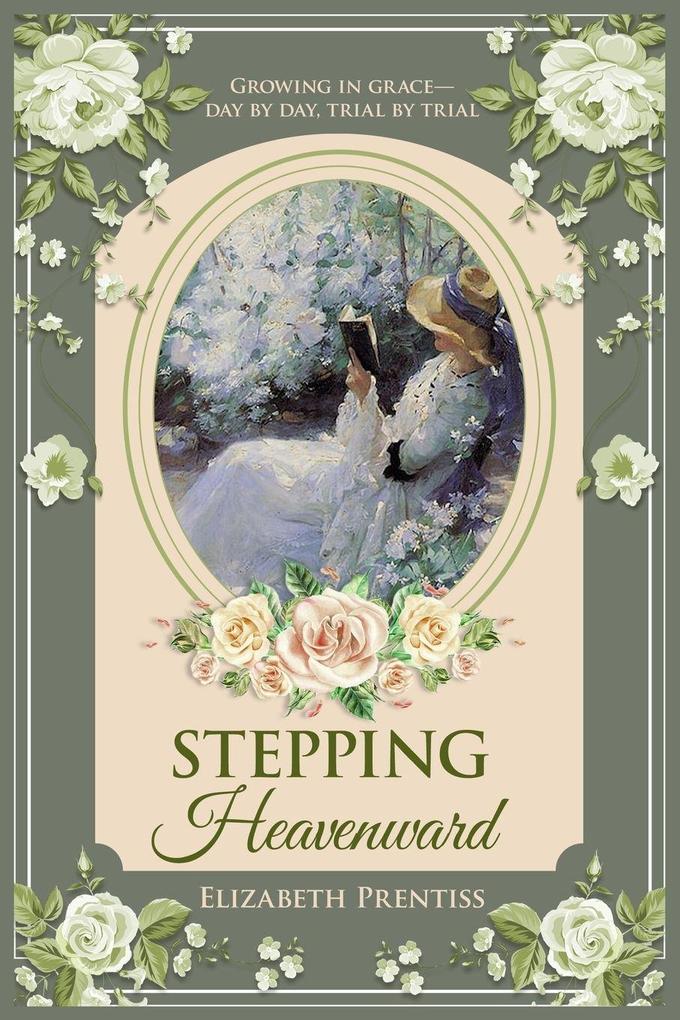 Stepping Heavenward