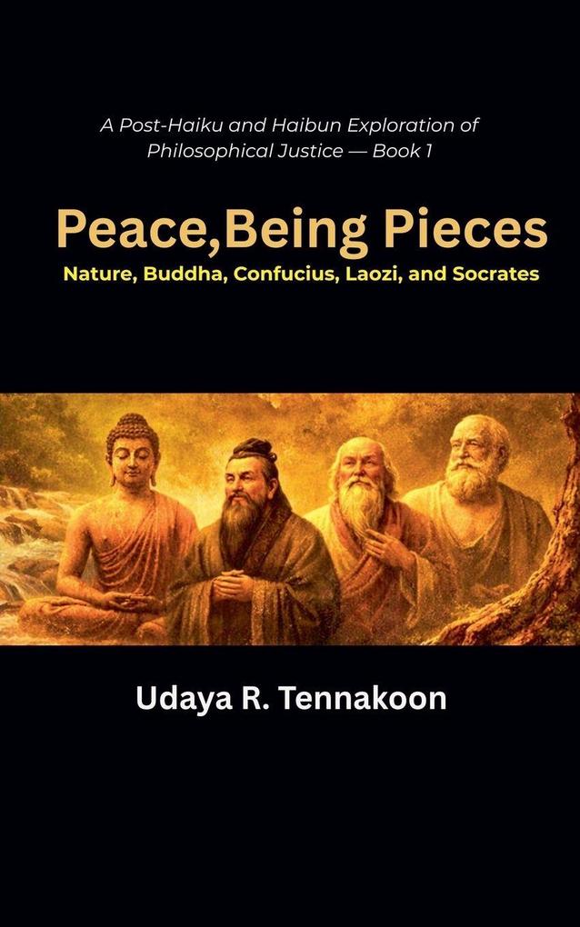 PeaceBeing Pieces Nature Buddha Confucius Laozi and Socrates