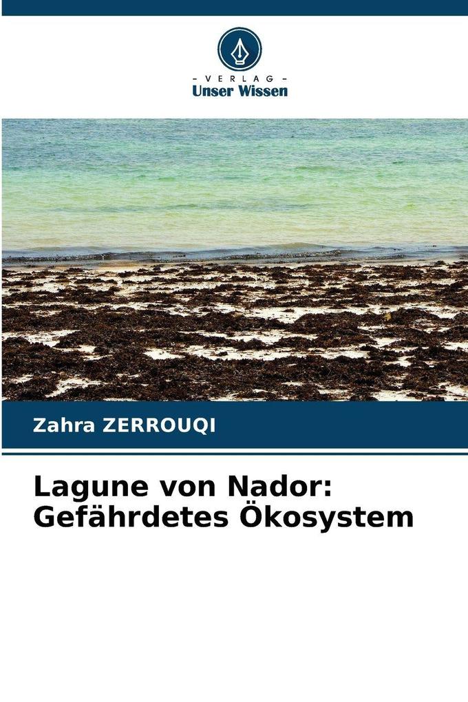 Lagune von Nador: Gefährdetes Ökosystem