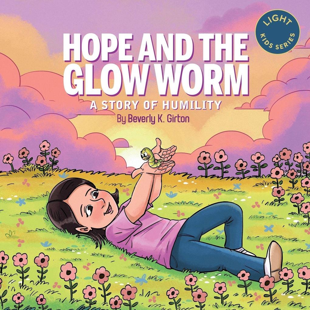 Hope and the Glow Worm