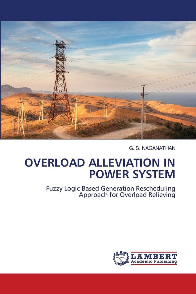 OVERLOAD ALLEVIATION IN POWER SYSTEM