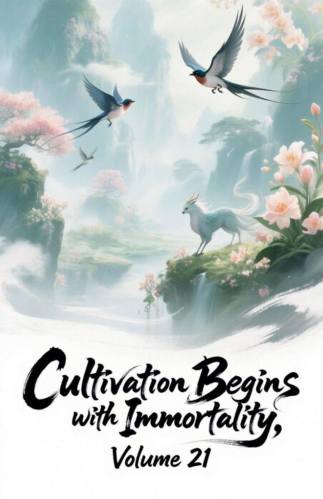 Cultivation Begins with Immortality Volume 21