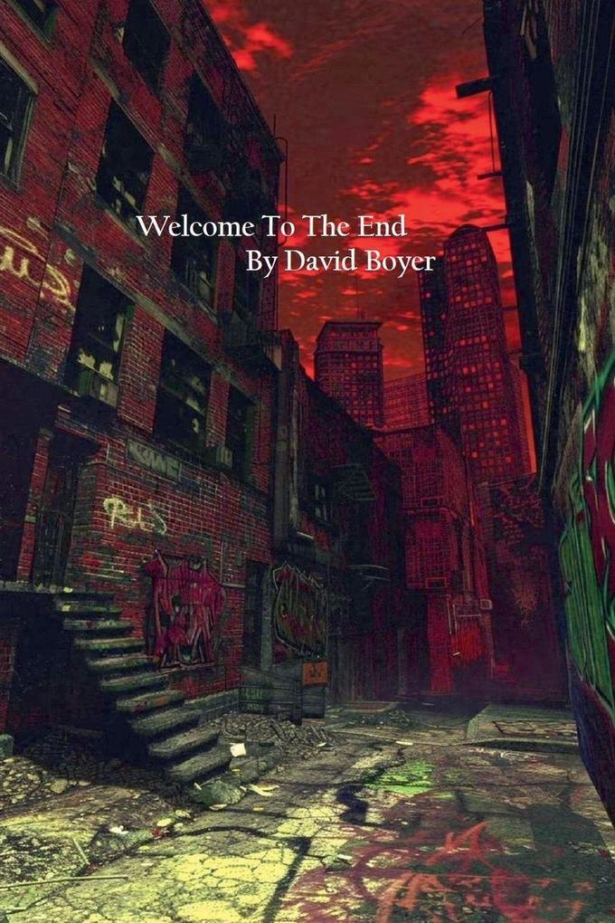 Welcome To The End